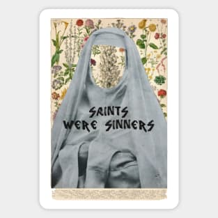 Saints Were Sinners Magnet